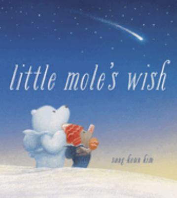 Little Mole's wish /