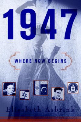 1947 : where now begins /