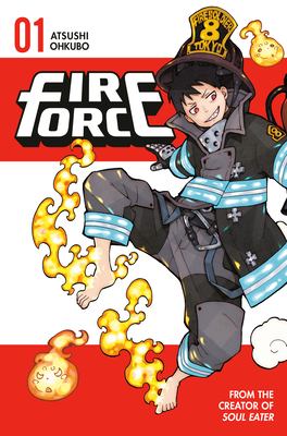 Fire force. 1, Fire walk with me /
