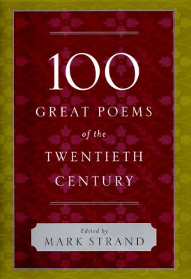 100 great poems of the twentieth century /