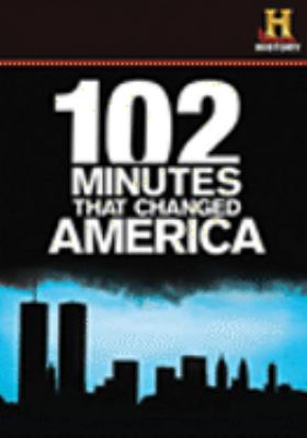 102 minutes that changed America [videorecording (DVD)] /