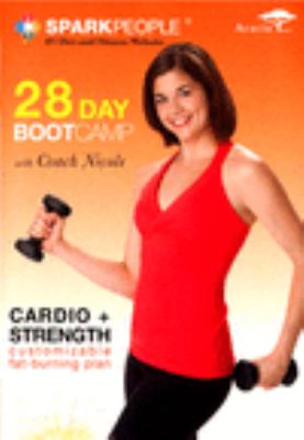28 day bootcamp with Coach Nicole [videorecording (DVD)] : cardio & strength customizable fat-burning plan /