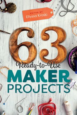 63 ready-to-use maker projects /
