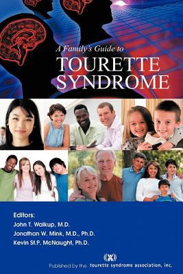 A family's guide to Tourette syndrome /