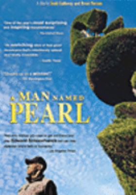 A man named Pearl [videorecording (DVD)] /