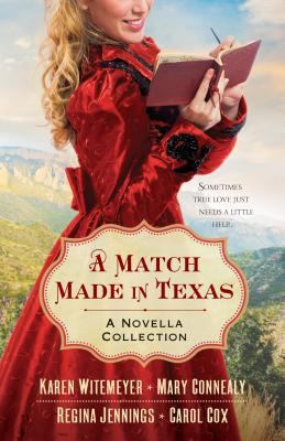 A match made in Texas : a novella collection /