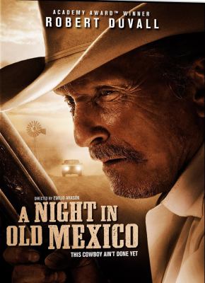 A night in Old Mexico [videorecording (DVD)] /
