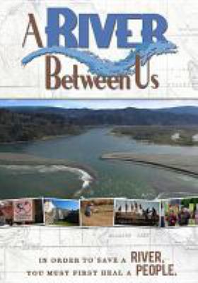 A river between us [videorecording (DVD)] /