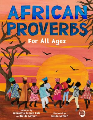 African proverbs for all ages /