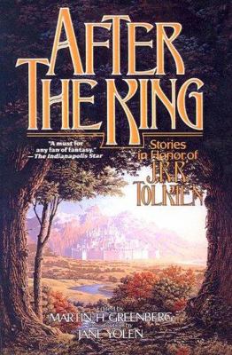 After the king : stories in honor of J.R.R. Tolkien /