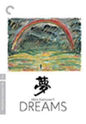 Akira Kurosawa's dreams [videorecording (DVD)] /