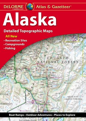 Alaska atlas & gazetteer /