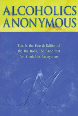 Alcoholics Anonymous : the story of how many thousands of men and women have recovered from alcoholism.