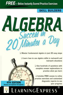 Algebra success in 20 minutes a day.