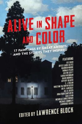 Alive in shape and color : 17 paintings by great artists and the stories they inspired /