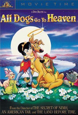 All dogs go to heaven [videorecording (DVD)] /