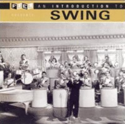 An introduction to swing [compact disc].