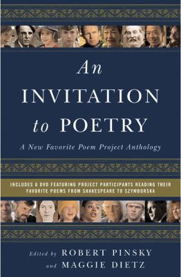 An invitation to poetry : a new Favorite Poem Project anthology /