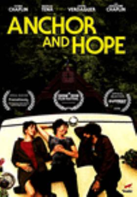 Anchor and hope [videorecording (DVD)] /