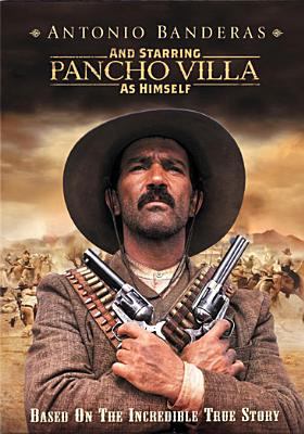 And starring Pancho Villa as himself [videorecording (DVD)] /