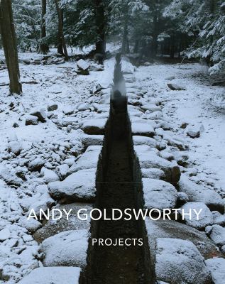 Andy Goldsworthy : projects.