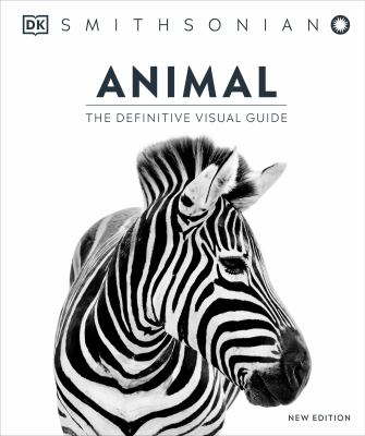 Animal : the definitive visual guide /