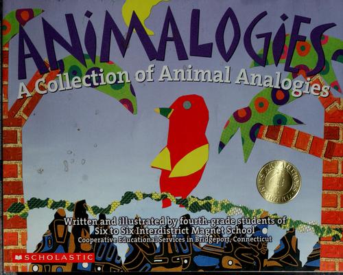 Animalogies : a collection of animal analogies /