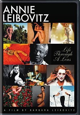 Annie Leibovitz : [videorecording (DVD)] : life through a lens /