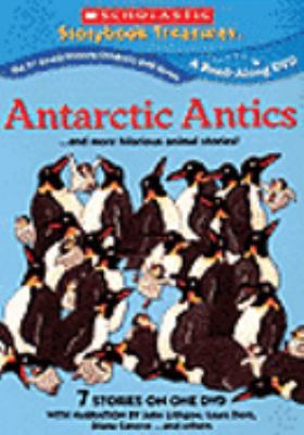 Antarctic antics-- and more hilarious animal stories! [videorecording (DVD)] /