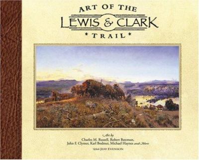 Art of the Lewis & Clark Trail /