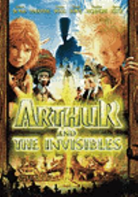 Arthur and the invisibles [videorecording (DVD)] /
