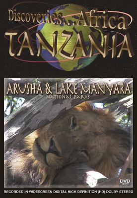 Arusha & Lake Manyara national parks [videorecording (DVD)] /