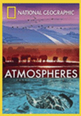 Atmospheres. Earth, air, water [videorecording (DVD)] /