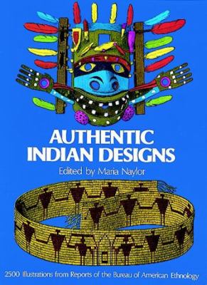 Authentic Indian designs : 2500 illustrations from Reports of the Bureau of American Ethnology /