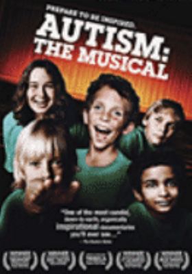 Autism : [videorecording (DVD)] : the musical /