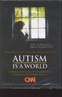 Autism is a world [videorecording (DVD)] /
