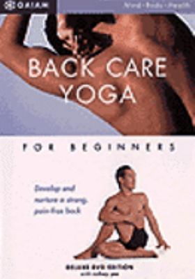 Back care yoga [videorecording (DVD)] /