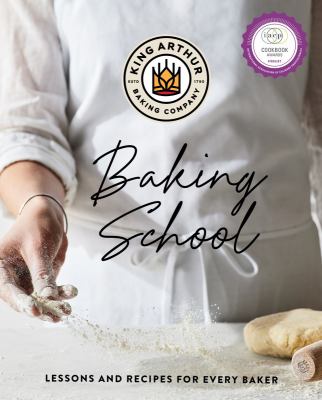 Baking School : lessons and recipes for every baker /