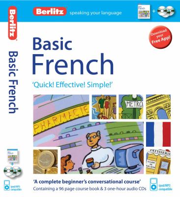Basic French [compact disc] : a complete beginner's conversational course.