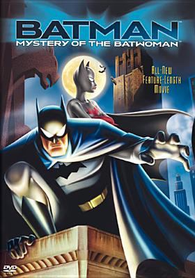 Batman. Mystery of the Batwoman [videorecording (DVD)] /