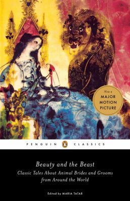 Beauty and the beast : classic tales about animal brides and grooms from around the world /