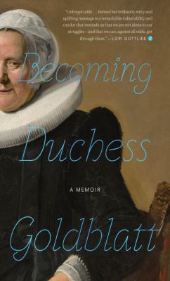 Becoming Duchess Goldblatt /