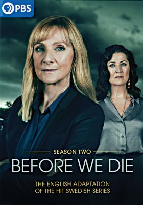 Before we die. Season two [videorecording (DVD)] /