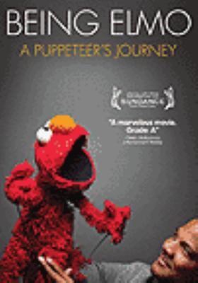 Being Elmo [videorecording (DVD)] : a puppeteer's journey /