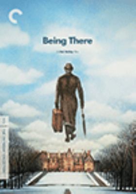 Being there [videorecording (DVD)] /