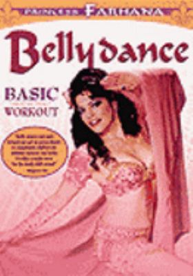 Bellydance basic workout [videorecording (DVD)] /