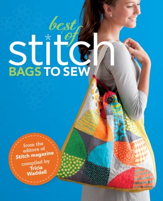 Best of Stitch. Bags to sew /