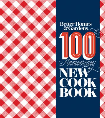 Better homes & gardens new cookbook.
