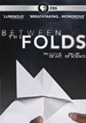 Between the folds [videorecording (DVD)] : a film about finding inspiration in unexpected places /
