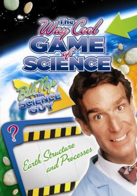 Bill Nye, science guy: the Way Cool Game of Science [videorecording (DVD)] : Earth structure and processes.